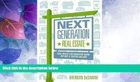 Big Deals  Next Generation Real Estate: New Rules for Smarter Home Buying   Faster Selling  Free