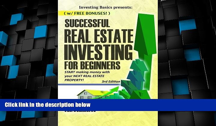 Big Deals  Successful Real Estate Investing for Beginners: Investing Successfully for Beginners