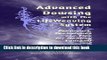 [Download] Advanced Dowsing with the LifeWeaving System: Protocols, Techniques and Tips for