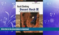 READ  Rock Climbing Desert Rock III: Moab To Colorado National Monument (Regional Rock Climbing