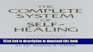 [Download] The Complete System of Self-Healing: Internal Exercises Hardcover Free