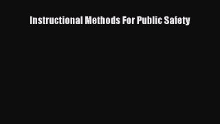 [PDF] Instructional Methods For Public Safety Download Full Ebook