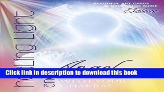 [Download] Healing Light and Angel Cards: Working with Your Chakras Hardcover Free