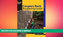 READ BOOK  Coopers Rock Bouldering Guide (Bouldering Series) FULL ONLINE