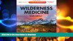 FAVORITE BOOK  Wilderness Medicine: Expert Consult Premium Edition - Enhanced Online Features and