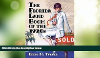 Big Deals  The Florida Land Boom of the 1920s  Best Seller Books Most Wanted