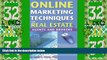 Big Deals  Online Marketing Techniques for Real Estate Agents and Brokers: Insider Secrets You