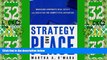 Big Deals  Strategy and Place: Managing Corporate Real Estate and Facilities for Competitive
