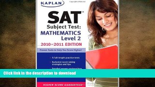 FAVORITE BOOK  Kaplan SAT Subject Test Mathematics Level 2 2010-2011 Edition  PDF ONLINE