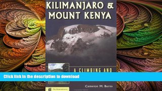 GET PDF  Kilimanjaro and Mount Kenya: A Climbing and Trekking Guide FULL ONLINE