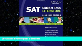 FAVORITE BOOK  Kaplan SAT Subject Test: Literature, 2008-2009 Edition (Kaplan SAT Subject Tests: