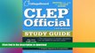 FAVORITE BOOK  CLEP Official Study Guide: 18th Edition (College Board CLEP: Official Study