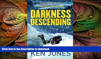 FAVORITE BOOK  Darkness Descending FULL ONLINE