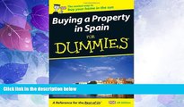 Big Deals  Buying a Property in Spain For Dummies  Free Full Read Most Wanted