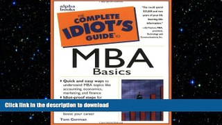 FAVORITE BOOK  The Complete Idiot s Guide to MBA Basics FULL ONLINE