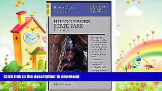 FAVORITE BOOK  Hueco Tanks State Park, Texas (Classic Rock Climbs, No. 06 )  BOOK ONLINE