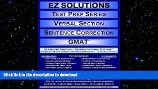 READ  EZ Solutions - Test Prep Series - Verbal Section - Sentence Correction - GMAT (Edition: