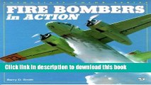 [Download] Fire Bombers in Action (Enthusiast Color Series) Paperback Online