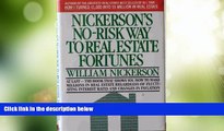Big Deals  Nickerson s No-Risk Way to Real Estate Fortunes  Free Full Read Most Wanted