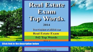 READ FREE FULL  Real Estate Exam Top Words 2014 Real Estate Exam 542 Top Words 2014 Ree42.com