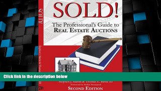 Big Deals  Sold!: The Professional s Guide to Real Estate Auctions  Free Full Read Most Wanted