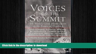 FAVORITE BOOK  Voices from the Summit: The World s Great Mountaineers on the Future of Climbing