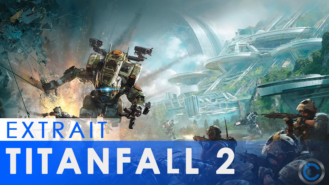 Titanfall 2 - Extrait de la campagne solo