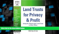 Big Deals  Land Trusts for Privacy   Profit: Using the 