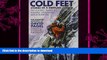 READ  Cold Feet: Stories of a Middling Climber On Classic Peaks   Among Legendary Mountaineers