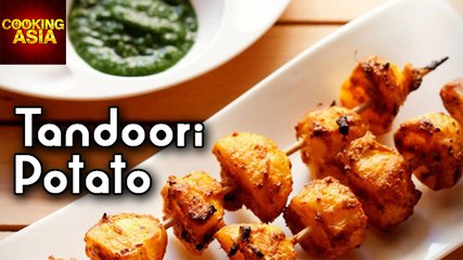 How To Make Tandoori Potato (Aloo Tandoori) | Easy Recipe | Cooking Asia