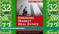 Big Deals  Emerging Market Real Estate Investment: Investing in China, India, and Brazil  Free