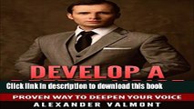 [Download] Deeper Voice: Get a Deeper voice Quickly, Become a Leader: Proven way to deepen your