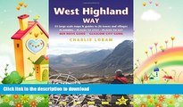 READ BOOK  West Highland Way: 53 Large-Scale Walking Maps   Guides to 26 Towns and Villages -