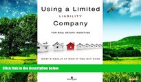 READ FREE FULL  Using A Limited Liability Company (LLC) For Real Estate Investments: What s