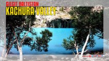 Kachura Valley Gilgit Baltistan