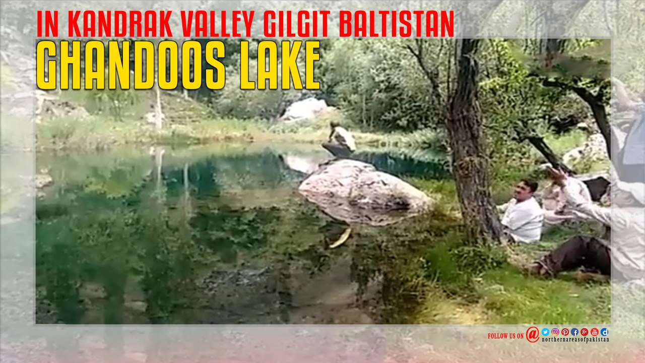 Ghandoos Lake Kandrak Valley Gilgit Baltistan