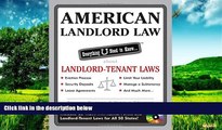 Must Have  American Landlord Law: Everything U Need to Know About Landlord-Tenant Laws (American