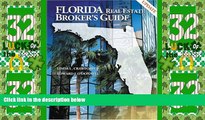 Big Deals  Florida Real Estate Broker s Guide  Free Full Read Best Seller