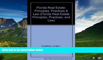 READ FREE FULL  Florida Real Estate: Principles, Practices   Law (Florida Real Estate Principles,