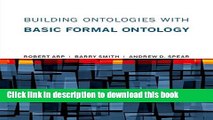[Popular Books] Building Ontologies with Basic Formal Ontology (MIT Press) Download Online
