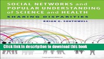[Popular Books] Social Networks and Popular Understanding of Science and Health: Sharing