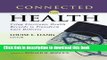 [PDF] Connected for Health: Using Electronic Health Records to Transform Care Delivery Free Online