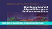 [Popular Books] Behavioral Healthcare Informatics (Health Informatics) Full Online