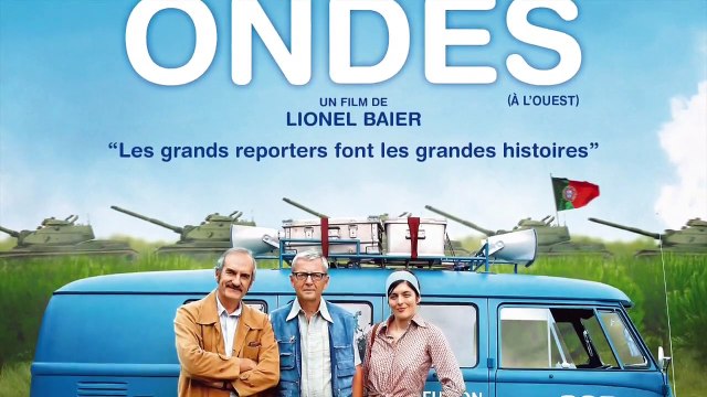 Les Grandes Ondes (à l'Ouest) - Avant Premiere VF
