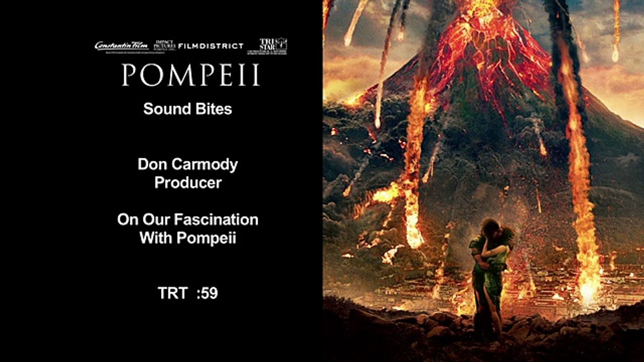 Pompéi - Interview Don Carmody VO