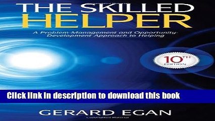 [Popular Books] The Skilled Helper: A Problem-Management and Opportunity-Development Approach to