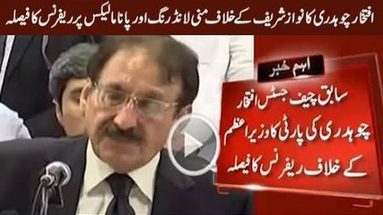 Download Video: Iftikhar Chaudhry Takes Panama's Plea in His Reference to Disqualify Nawaz Sharif