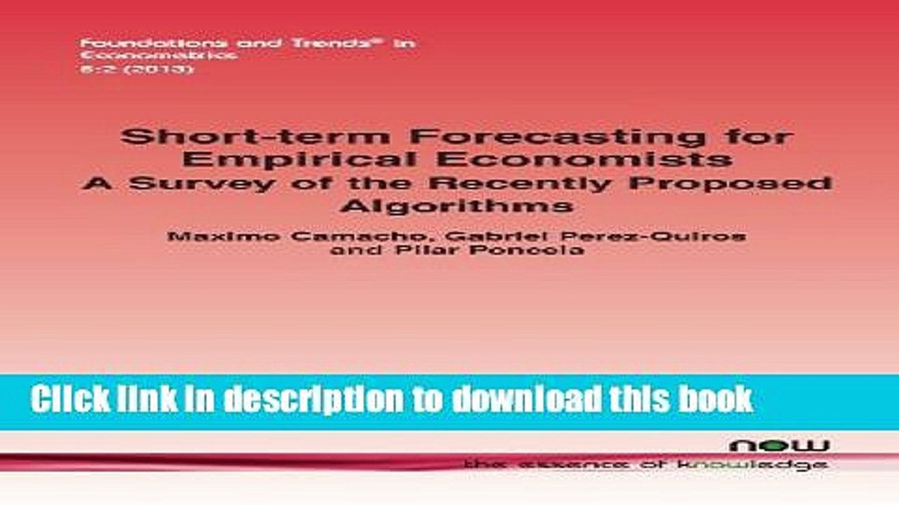 [Download] Short-Term Forecasting for Empirical Economists: A Survey of the Recently Proposed