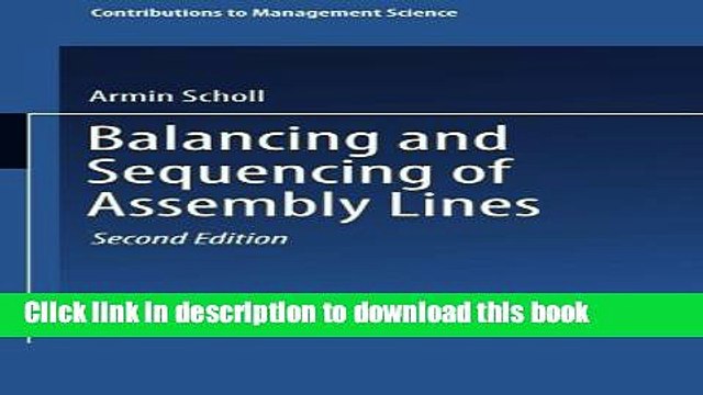 [Download] Balancing and Sequencing of Assembly Lines (Contributions to Management Science)