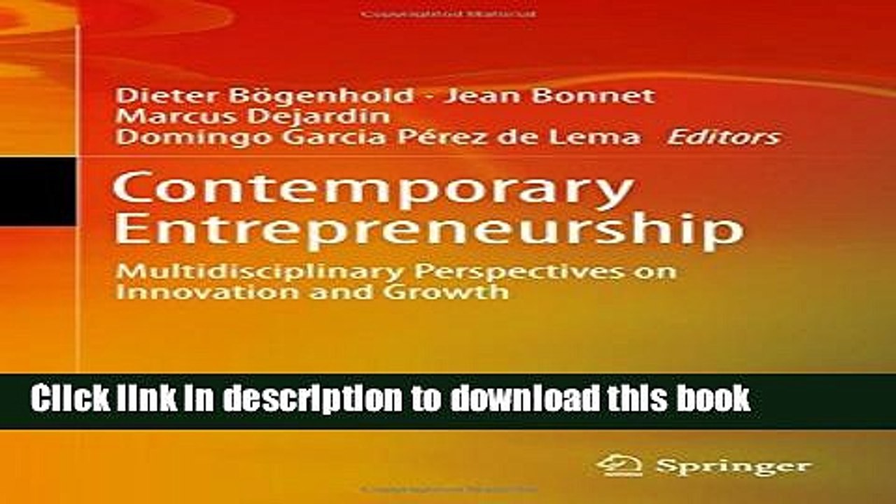 [Download] Contemporary Entrepreneurship: Multidisciplinary Perspectives on Innovation and Growth